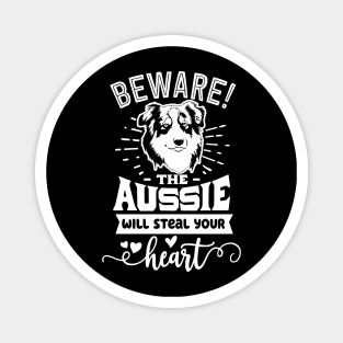 Beware the Aussie will steal your Heart Ver.2 Magnet